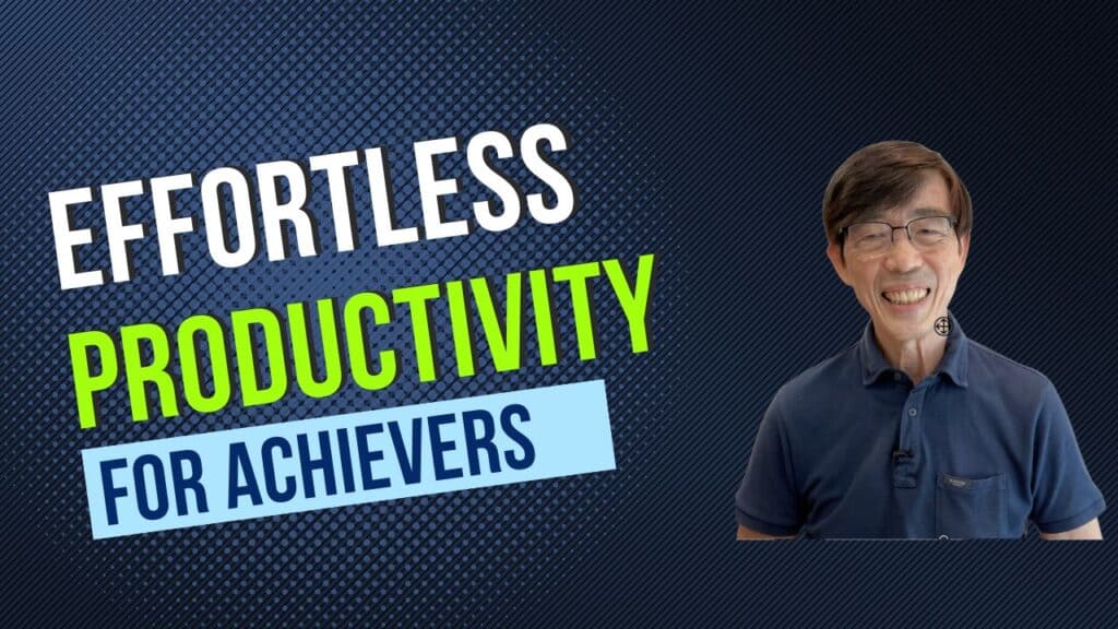 effortless productivity